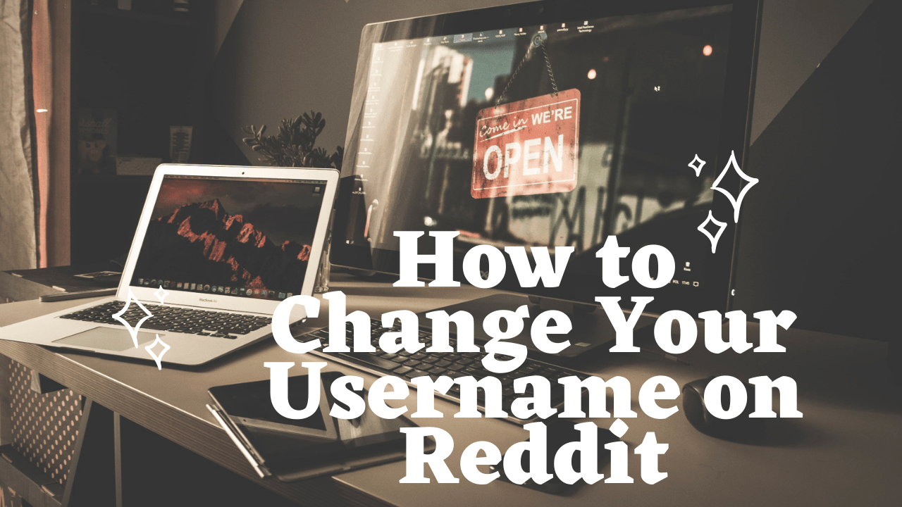 Reddit에서 사용자 이름을 변경하는 방법